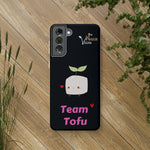 Team Tofu Biodegradable Phone Case