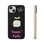 Team Tofu Biodegradable i phone Case